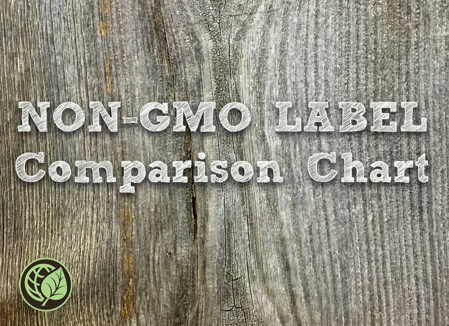 Non-GMO Label Comparison Chart. Blog post